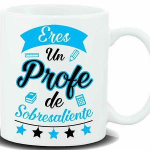 TAZA CERAMICA 237ML MENSAJE ERES UN PROFE DE